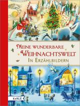 Cover-Bild Meine wunderbare Weihnachtswelt in Erzählbildern