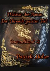 Cover-Bild Meister der Runen - Der Chronik zweiter Teil