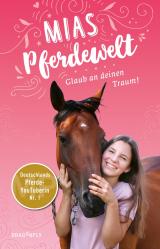 Cover-Bild Mias Pferdewelt - Glaub an deinen Traum