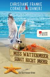 Cover-Bild Miss Wattenmeer singt nicht mehr