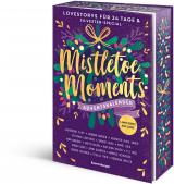 Cover-Bild Mistletoe Moments. Ein Adventskalender. New-Adult-Lovestorys für 24 Tage plus Silvester-Special (Romantische Kurzgeschichten für jeden Tag bis Weihnachten)