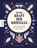 Cover-Bild Mit der Kraft der Kristalle