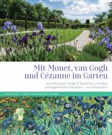 Cover-Bild Mit Monet, van Gogh und Cézanne im Garten