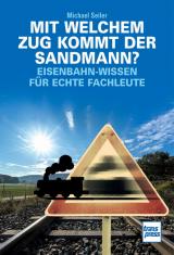 Cover-Bild Mit welchem Zug kommt der Sandmann?