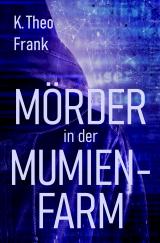 Cover-Bild Mörder in der Mumienfarm