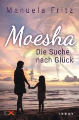 Cover-Bild Moesha - Die Suche nach Glück