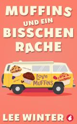 Cover-Bild Muffins und ein bisschen Rache