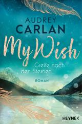 Cover-Bild My Wish - Greife nach den Sternen