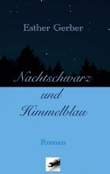 Cover-Bild Nachtschwarz und Himmelblau