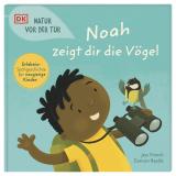 Cover-Bild Natur vor der Tür. Noah zeigt dir die Vögel