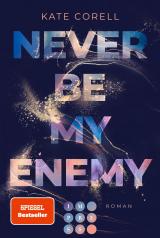 Cover-Bild Never Be My Enemy (Never Be 2)