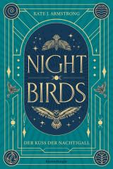 Cover-Bild Nightbirds, Band 1: Der Kuss der Nachtigall (Epische Romantasy)