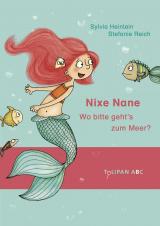 Cover-Bild Nixe Nane – Wo bitte geht's zum Meer?