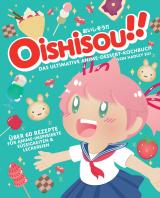 Cover-Bild Oishisou!! Das ultimative Anime-Dessert-Kochbuch