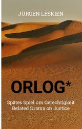 Cover-Bild ORLOG - Spätes Spiel um Gerechtigkeit