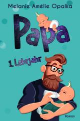 Cover-Bild Papa – 1. Lehrjahr