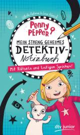 Cover-Bild Penny Pepper – Mein streng geheimes Detektiv-Notizbuch