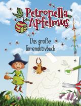 Cover-Bild Petronella Apfelmus - Das große Ferienaktivbuch