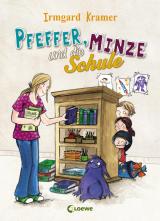 Cover-Bild Pfeffer, Minze und die Schule