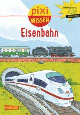 Cover-Bild Pixi Wissen 28: Eisenbahn