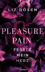 Cover-Bild Pleasure and Pain - Fessle mein Herz