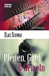 Cover-Bild Pleiten, Geld & Geiseln
