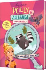 Cover-Bild Polly Schlottermotz 1: Polly & Adlerauge ermitteln