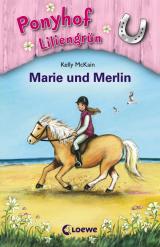 Cover-Bild Ponyhof Liliengrün - Marie und Merlin