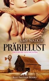 Cover-Bild PrärieLust | Erotische Geschichten