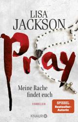 Cover-Bild Pray - Meine Rache findet euch