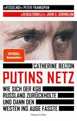 Cover-Bild Putins Netz. Wie sich der KGB Russland zurückholte und dann den Westen ins Auge fasste