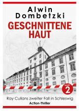 Cover-Bild RAY CULLAN / GESCHNITTENE HAUT