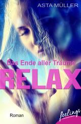 Cover-Bild Relax - Das Ende aller Träume