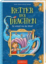 Cover-Bild Retter der Drachen – Sei schnell wie der Wind! (Retter der Drachen 1)