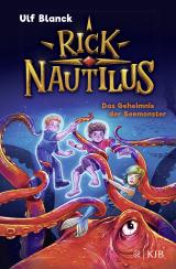 Cover-Bild Rick Nautilus – Das Geheimnis der Seemonster