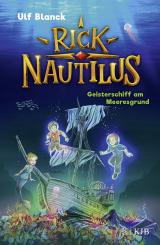 Cover-Bild Rick Nautilus – Geisterschiff am Meeresgrund