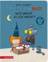 Cover-Bild Ritterchen Rost - Wer wacht in der Nacht? (Ritterchen Rost, Bd. 5)