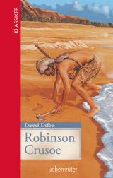 Cover-Bild Robinson Crusoe (Klassiker der Weltliteratur in gekürzter Fassung, Bd. ?)