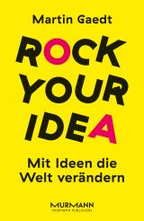 Cover-Bild Rock Your Idea.