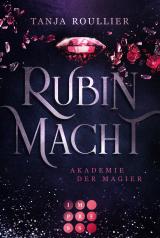 Cover-Bild Rubinmacht (Akademie der Magier 1)