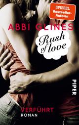 Cover-Bild Rush of Love – Verführt