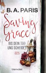 Cover-Bild Saving Grace - Bis dein Tod uns scheidet