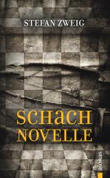 Cover-Bild Schachnovelle. Stefan Zweig