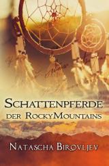 Cover-Bild Schattenpferde der Rocky Mountains