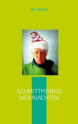Cover-Bild Schmittmanns Weihnachten