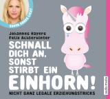 Cover-Bild Schnall dich an, sonst stirbt ein Einhorn