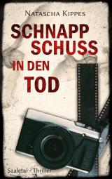Cover-Bild Schnappschuss in den Tod
