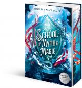 Cover-Bild School of Myth & Magic, Band 1: Der Kuss der Nixe (Limitierte Auflage mit Farbschnitt und Charakterkarte)