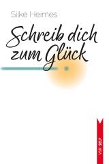 Cover-Bild Schreib dich zum Glück