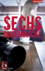 Cover-Bild Sechs Augenblicke